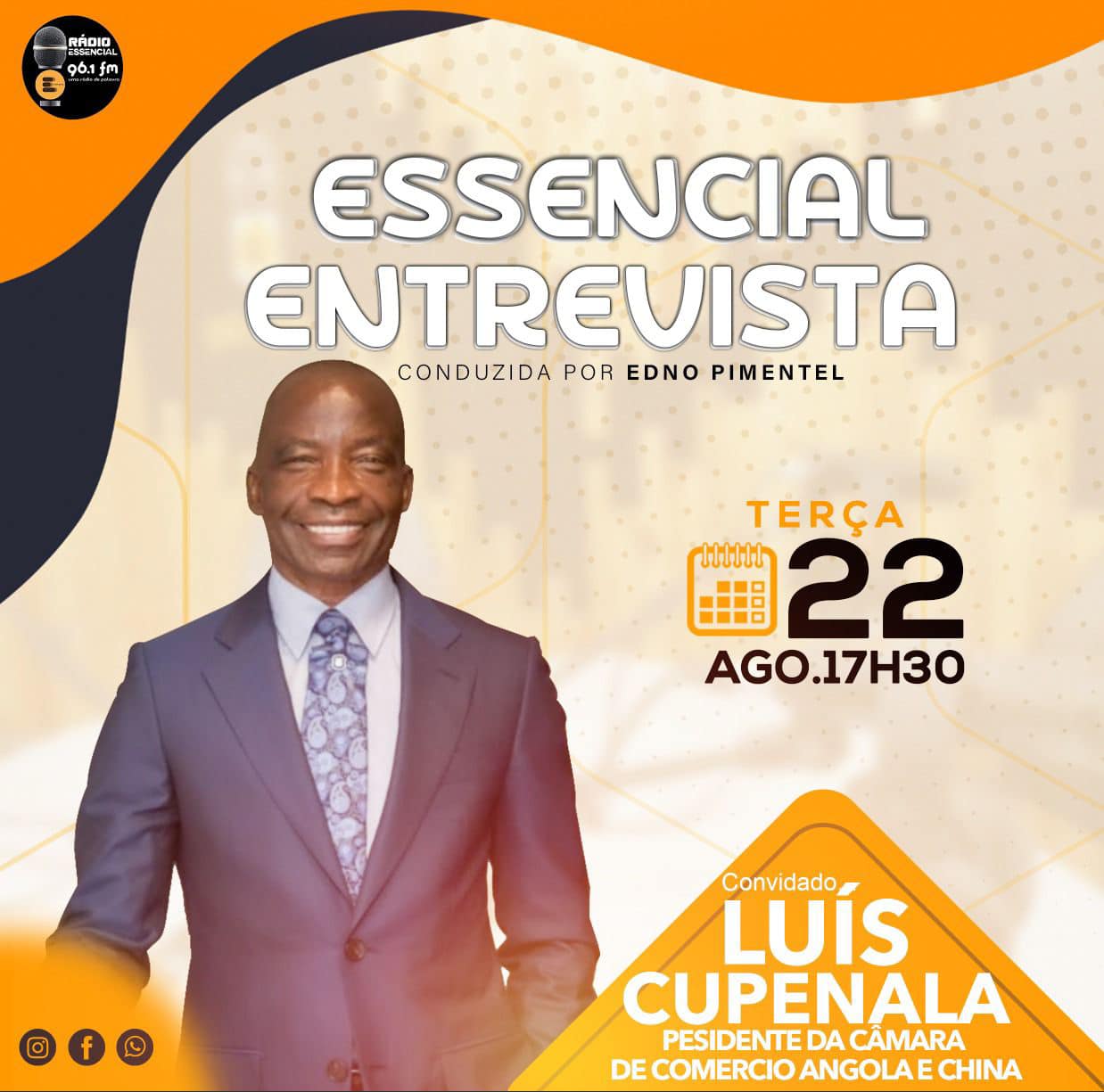 Read more about the article NÃO PERCA NESTA TERÇA-FEIRA 22 DE AGOSTO DE 2023, ESSENCIAL ENTREVISTA COM O PRESIDENTE DA CÂMARA DE COMÉRCIO ANGOLA-CHINA, LUÍS CUPENALA